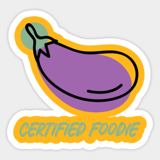 Certified Foodie Eggplant Sticker